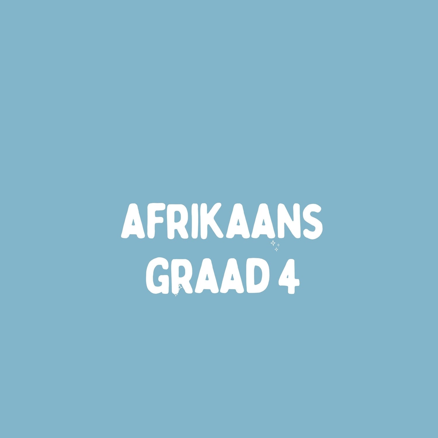 Graad 4 – Afrikaans
