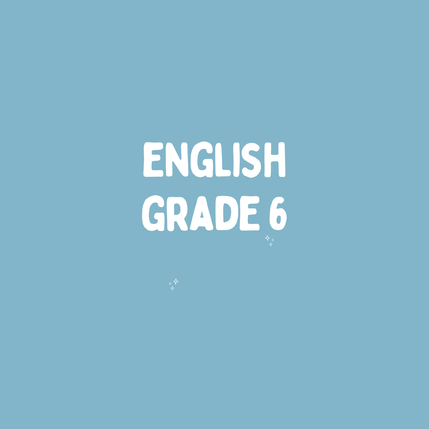 Grade 6 – English
