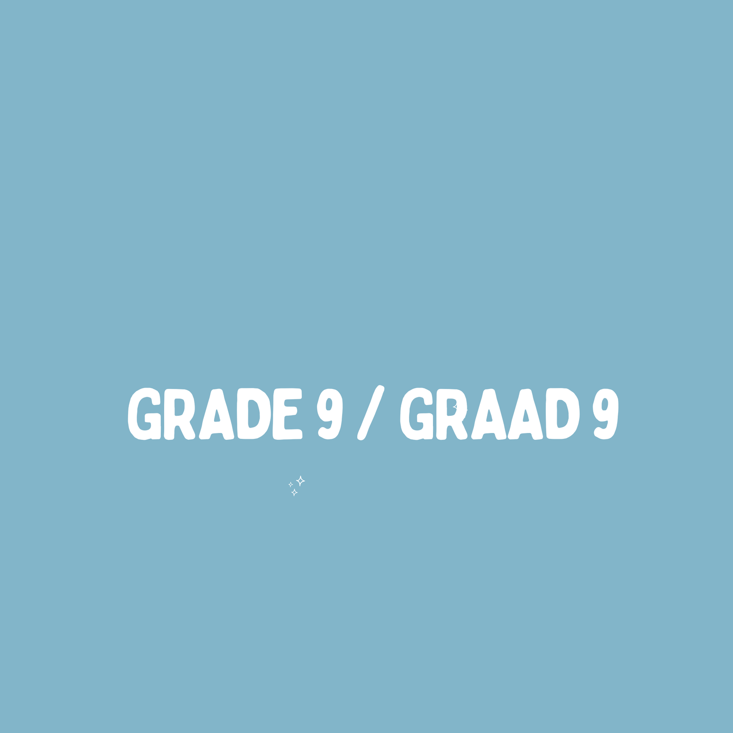 Graad 9 / Grade 9