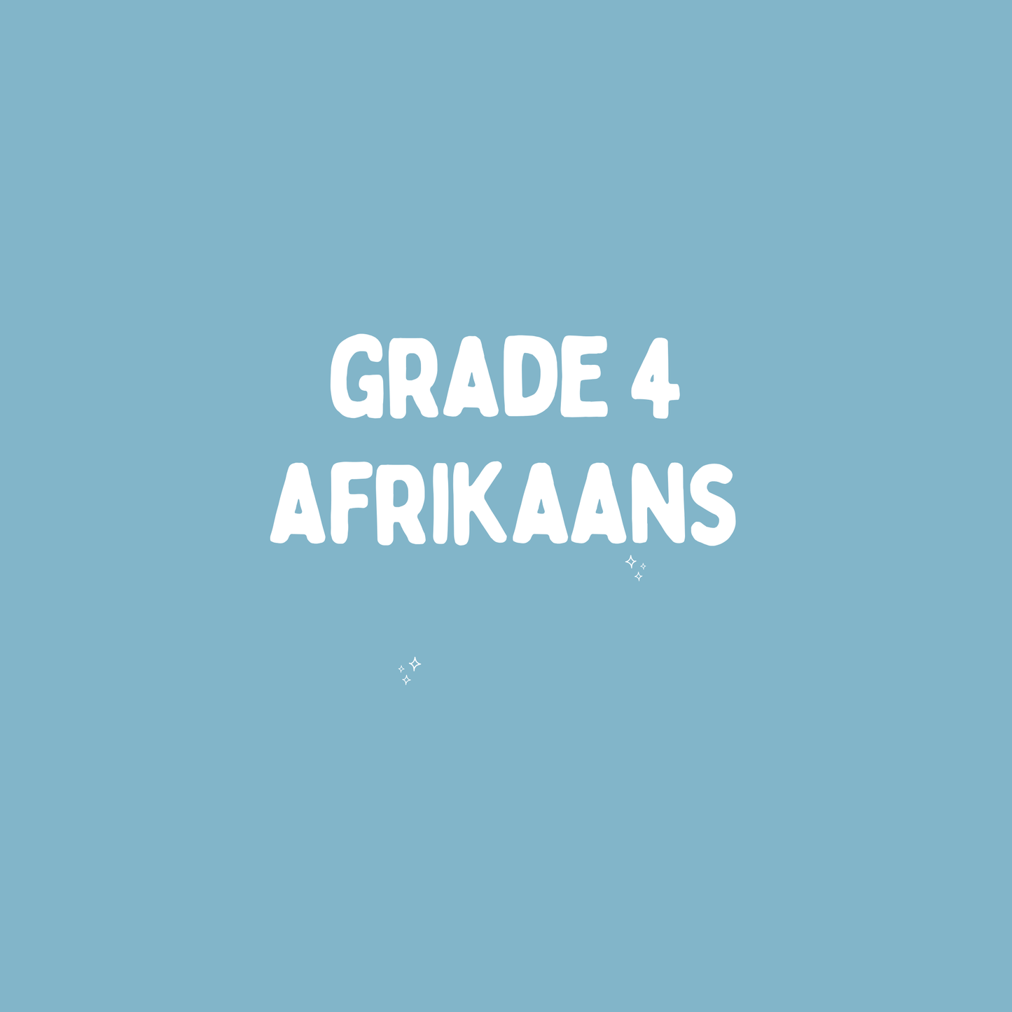 Grade 4 Afrikaans – Term 2 Summary (CAPS)