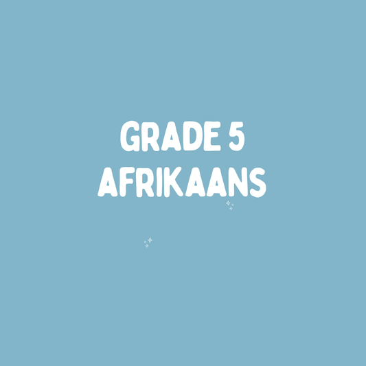 Grade 5 Afrikaans (Additional Language) – Term 2 Summary (CAPS)