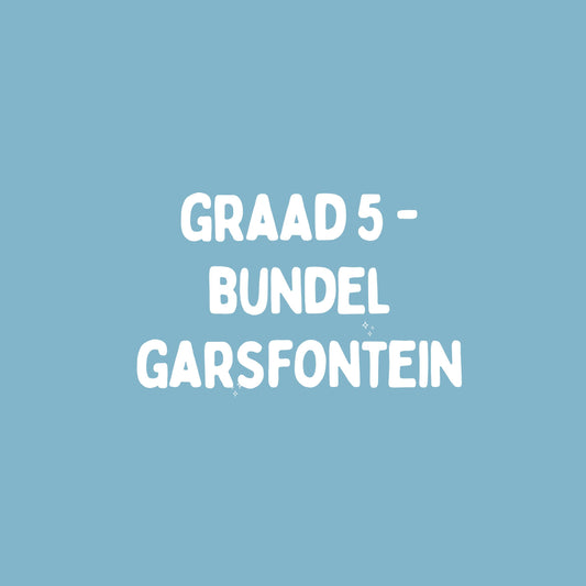 Graad 5  Kwartaal Bundel – Kwartaal 1 (KABV) Garsfontein