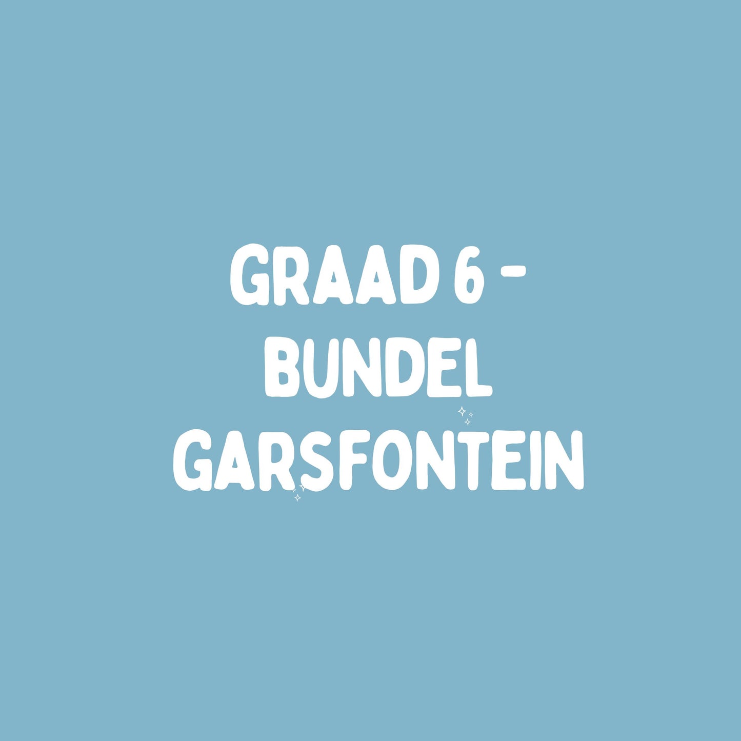 Graad 6  Kwartaal Bundel – Kwartaal 2 (KABV) Garsfontein