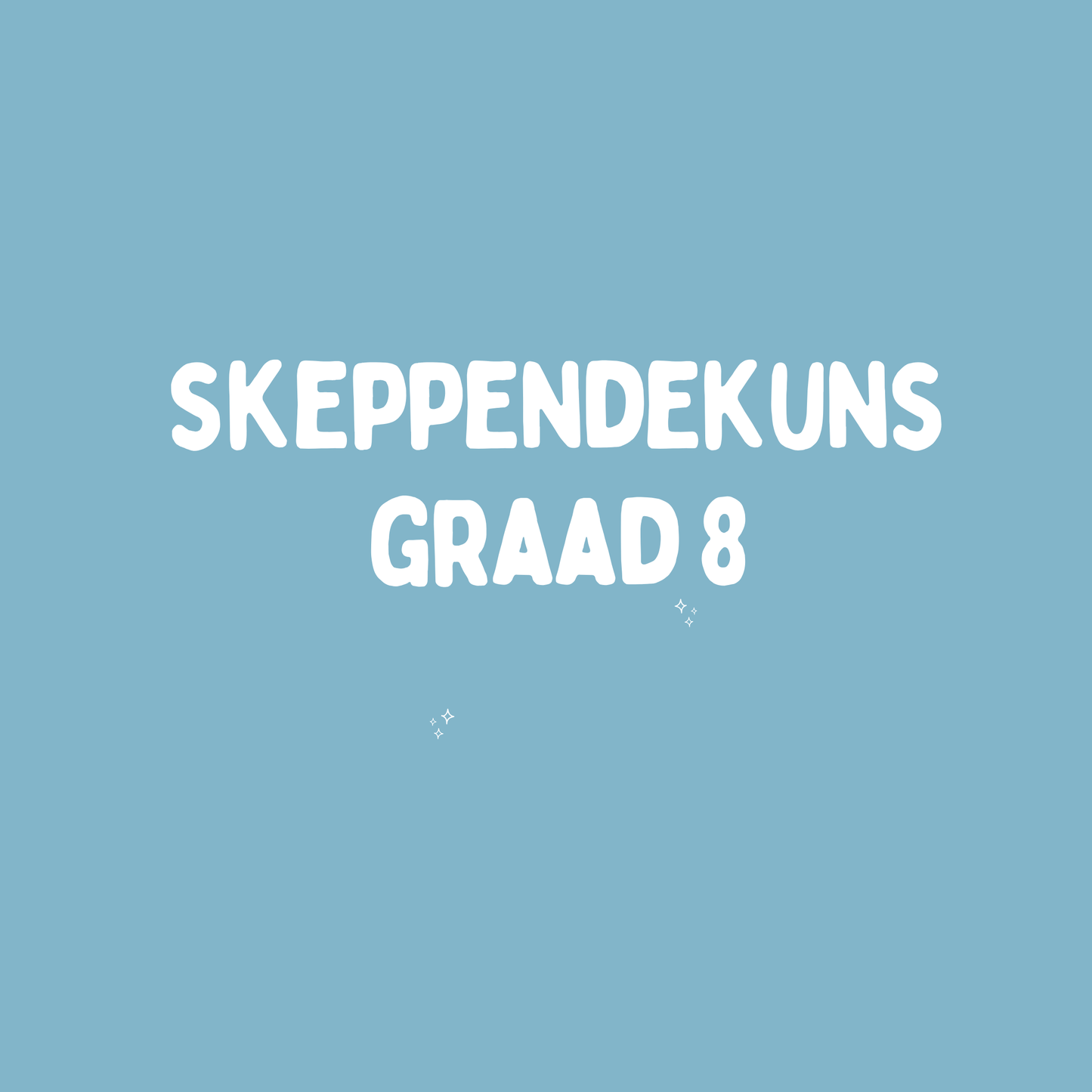 Graad 8 Skeppendekuns – Kwartaal 2 Opsomming (KABV)